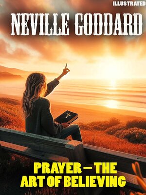 cover image of Prayer &#8211; the Art of Believing. Illustrated